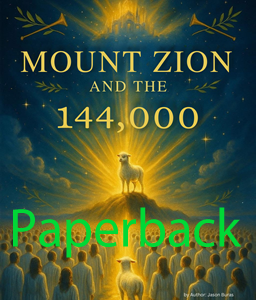 Mount Zion and the 144,000 Paperback
